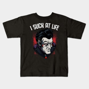 I Suck At Life - Funny Vampire Pun Dracula Kids T-Shirt